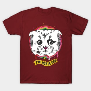 I’m Not A Cat T-Shirt